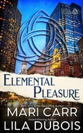Cover: Elemental Pleasure (Trinity Masters: Fall of the Grand Master, #1) - Trinity Masters: Fall of the Grand Master