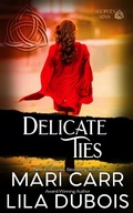 Cover: Delicate Ties (Trinity Masters: Secrets and Sins, #4) - Trinity Masters: Secrets and Sins