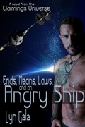 Cover: Ends, Means, Laws and an Angry Ship - Lyn Gala