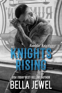 Enlarge image Cover: Knights Rising (Rumblin' Knights, #1) - Bella Jewel