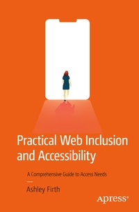 Enlarge image Cover: Practical Web Inclusion and Accessibility - APress