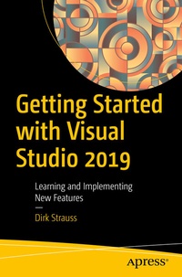 Enlarge image Cover: Getting Started with Visual Studio 2019 - Apress