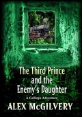 Cover: The Third Prince and the Enemy's Daughter (Calliope, #2.5) - Calliope