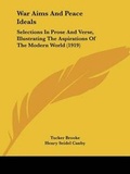 Cover: War Aims And Peace Ideals - Kessinger Publishing