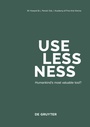 Cover: Uselessness - De Gruyter