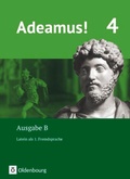 Cover: Adeamus! - Ausgabe B - Latein als 1. Fremdsprache - Band 4 - Oldenbourg Schulbuchverlag