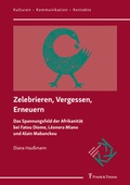 Cover: Zelebrieren, Vergessen, Erneuern - Frank & Timme