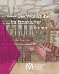 Cover: Wahlstube des Frankfurter R&ouml;mers - Verlag Henrich Editionen
