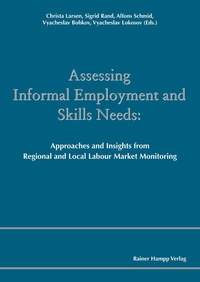 Abbildung von: Assessing Informal Employment and Skills Needs - Edition Rainer Hampp