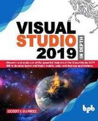Enlarge image Cover: Visual Studio 2019 In Depth - BPB Publications