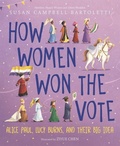 Cover: How Women Won the Vote: Alice Paul, Lucy Burns, and Their Big Idea - HarperCollins