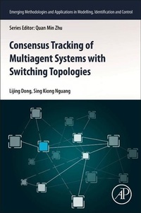 Enlarge image Cover: Consensus Tracking of Multi-agent Systems with Switching Topologies - Academic Press