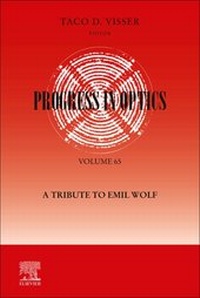 Enlarge image Cover: Progress in Optics: A Tribute to Emil Wolf: Volume 65 - Elsevier