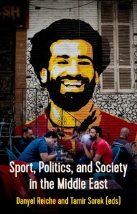 Abbildung von: Sport, Politics and Society in the Middle East - OUP eBook