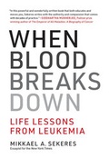 Cover: When Blood Breaks Down - MIT Press