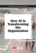 Cover: How AI Is Transforming the Organization - MIT Press