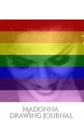 Cover: Madonna pride drawing Journal - Blurb