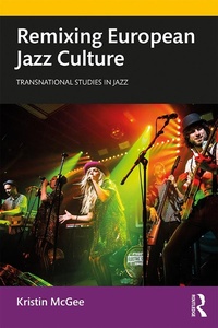 Abbildung von: Remixing European Jazz Culture - Routledge