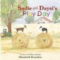 Cover: Sadie and Daysi's Play Day - Bug-A-Muffin Books