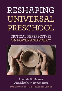 Enlarge image Cover: Reshaping Universal Preschool - Teachers' College Press