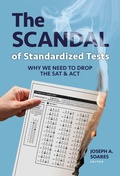 Cover: The Scandal of Standardized Tests - Teachers' College Press