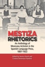 Cover: Mestiza Rhetorics - Southern Illinois University Press