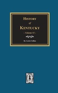 Cover: History of Kentucky - Volume #1 - Southern Historical Press