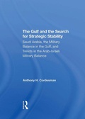 Cover: The Gulf And The Search For Strategic Stability - Routledge