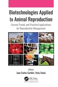 Abbildung von: Biotechnologies Applied to Animal Reproduction - Apple Academic Press Inc.