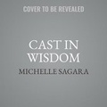 Cover: Cast in Wisdom - Mira Books
