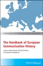 Cover: The Handbook of European Communication History - Wiley
