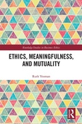 Cover: Ethics, Meaningfulness, and Mutuality - Routledge