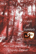 Cover: A Crash of Symbols - Stephy Dewar