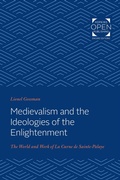 Cover: Medievalism and the Ideologies of the Enlightenment - Johns Hopkins University Press