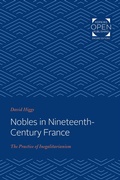 Cover: Nobles in Nineteenth-Century France - Johns Hopkins University Press
