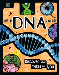 Enlarge image Cover: The DNA Book - DK Children
