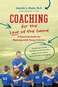 Cover: Coaching for the Love of the Game - The University of North Carolina Press