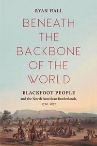 Enlarge image Cover: Beneath the Backbone of the World - The University of North Carolina Press