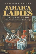 Cover: Jamaica Ladies - The University of North Carolina Press