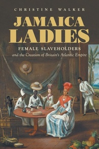 Abbildung von: Jamaica Ladies - The University of North Carolina Press