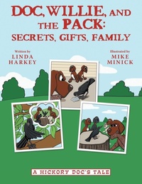 Enlarge image Cover: Doc, Willie, and the Pack - Archway Publishing