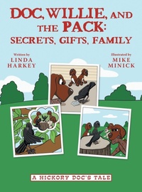 Enlarge image Cover: Doc, Willie, and the Pack - Archway Publishing