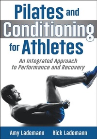 Abbildung von: Pilates and Conditioning for Athletes - Human Kinetics