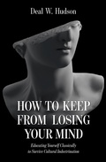 Cover: How to Keep From Losing Your Mind - TAN Books