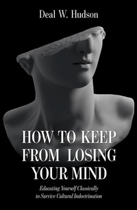 Enlarge image Cover: How to Keep From Losing Your Mind - TAN Books