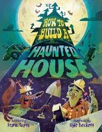 Enlarge image Cover: How to Build a Haunted House - Two Lions