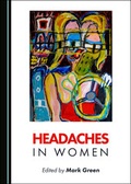 Cover: Headaches in Women - Cambridge Scholars Publishing