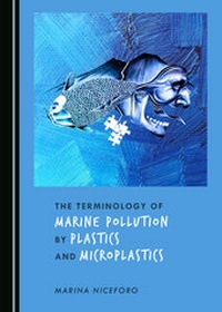 Abbildung von: The Terminology of Marine Pollution by Plastics and Microplastics - Cambridge Scholars Publishing