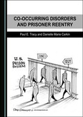 Cover: Co-Occurring Disorders and Prisoner Reentry - Cambridge Scholars Publishing