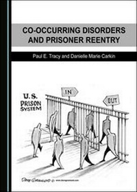 Enlarge image Cover: Co-Occurring Disorders and Prisoner Reentry - Cambridge Scholars Publishing